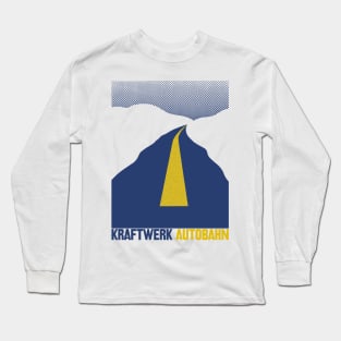 Autobahn // Kraftwerk Long Sleeve T-Shirt